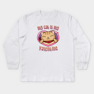 My Cat is My Valentine Kids Long Sleeve T-Shirt